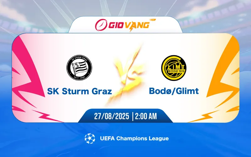 Soi kèo Sturm Graz vs Bodo Glimt 0200 ngày 27/8/2025 - Cup C1