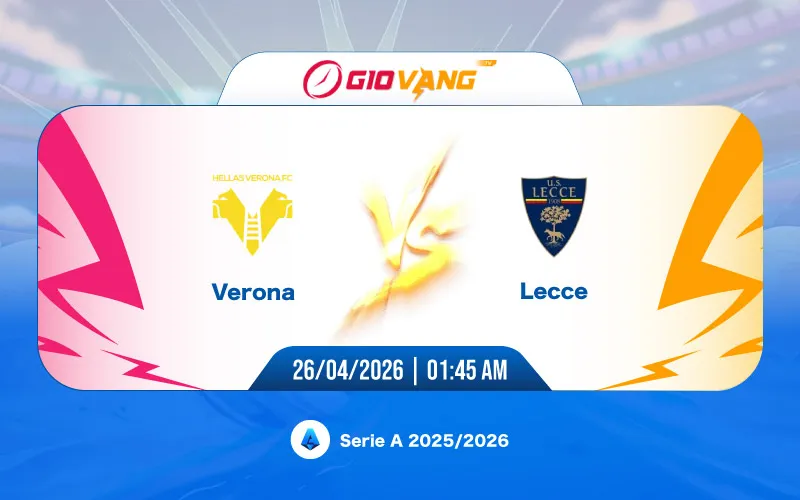 Soi kèo Verona vs Lecce 01h45 ngày 26/4/2026 - Serie A