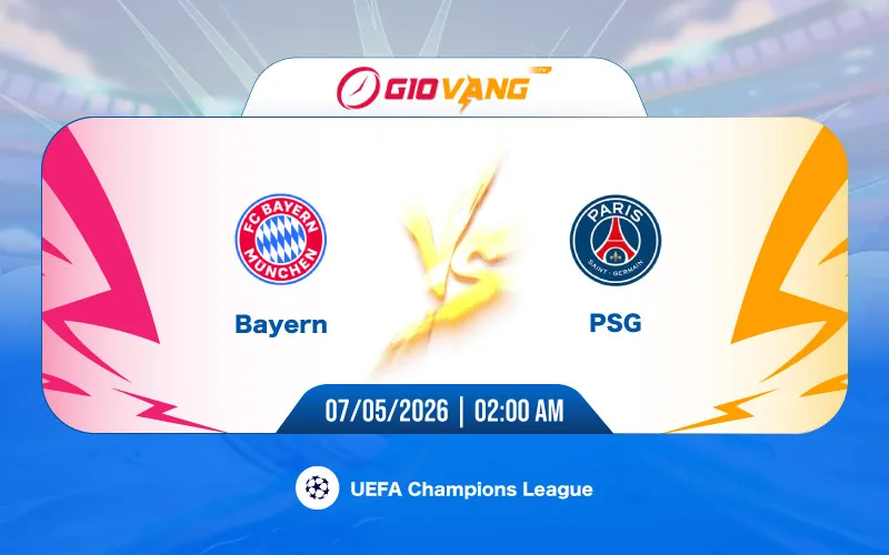 Soi kèo Bayern Munich vs PSG 02h00 ngày 07/5/2026 - Cup C1